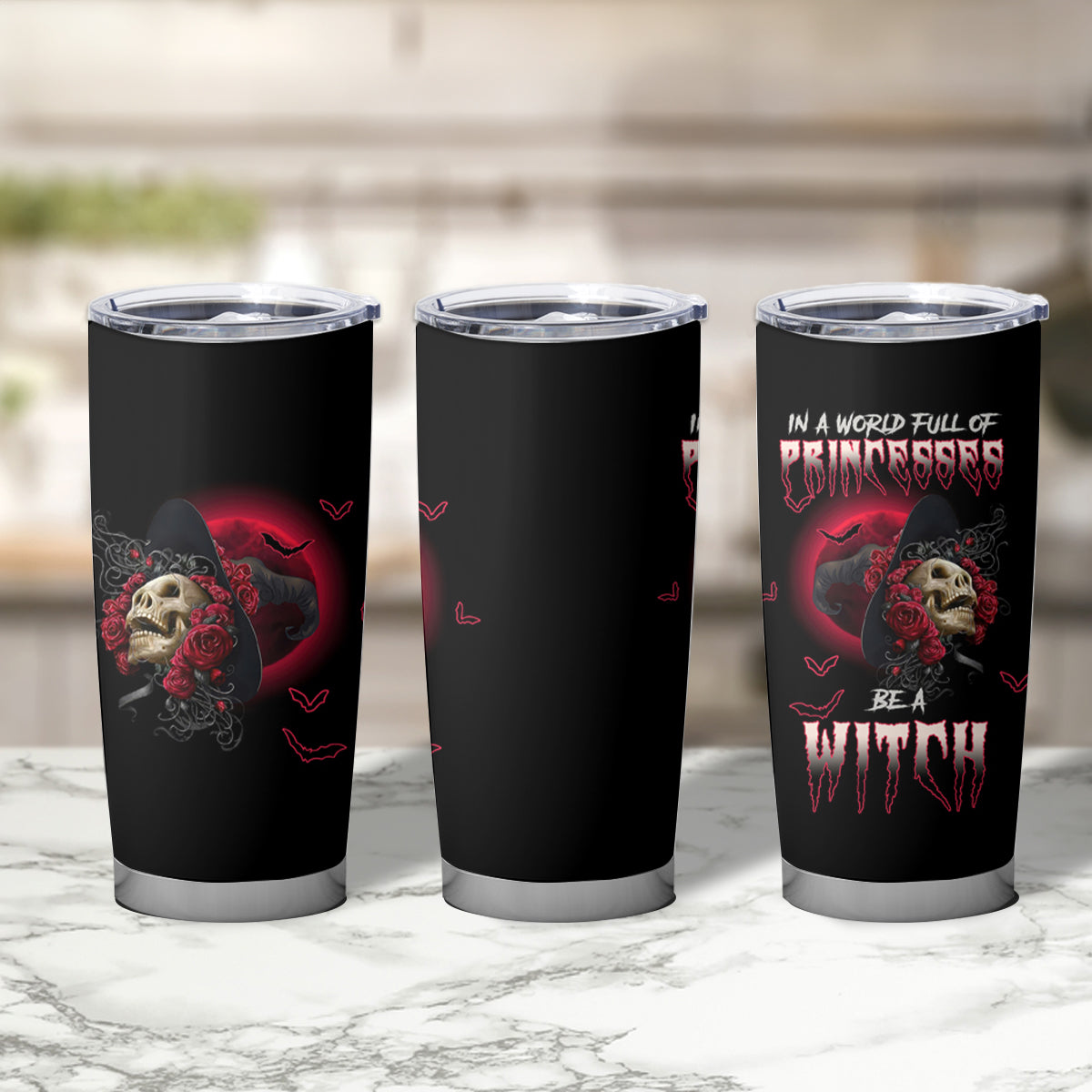 In A World Full Of Princesses Be A Witch Rose Skull Tumbler Cup - Wonder Print Shop