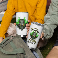 I Can't Go To Hell Fire Eyes Skull Tumbler Cup - Wonder Print Shop