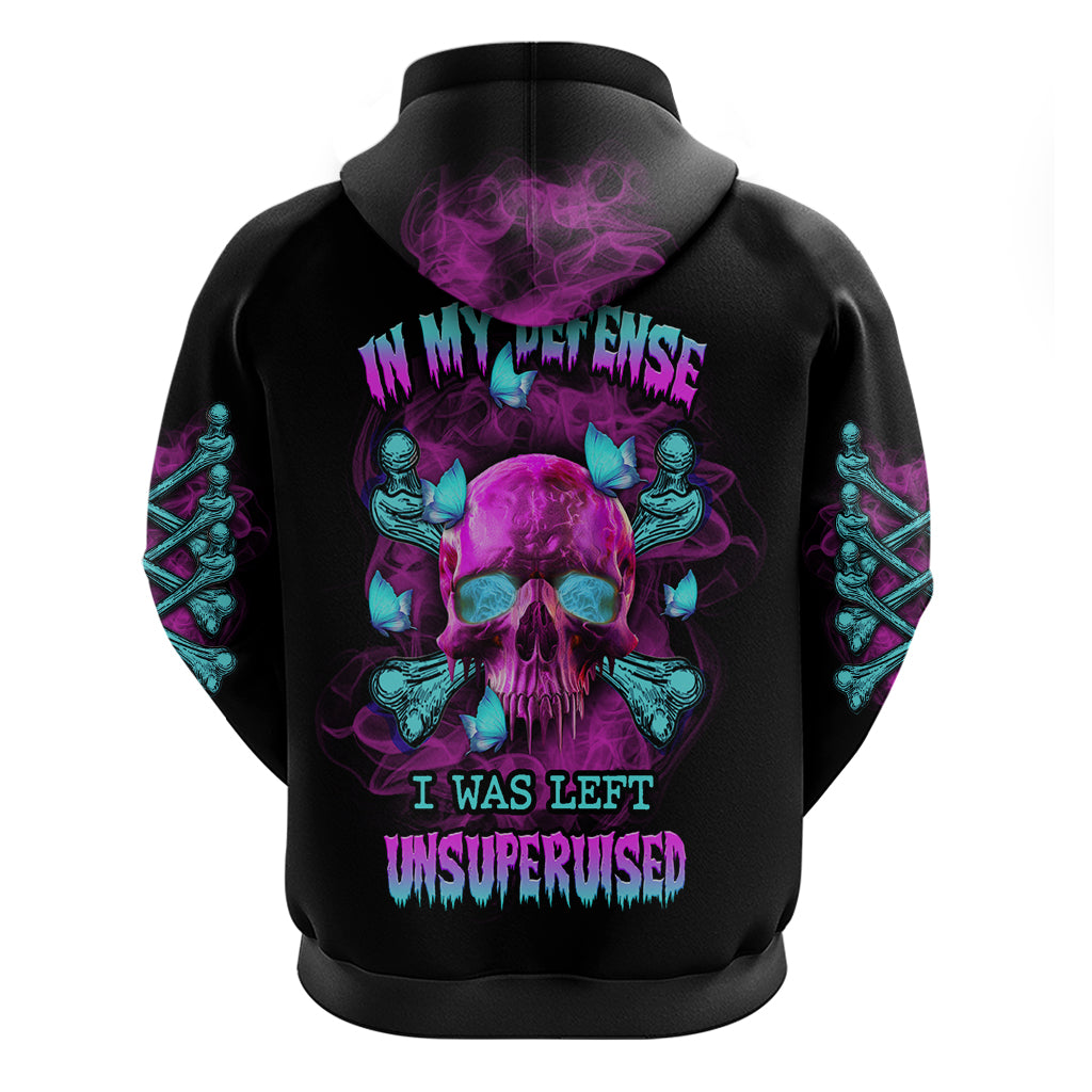 In My Defense I Was Left Unsupervised Hoodie - Wonder Print Shop