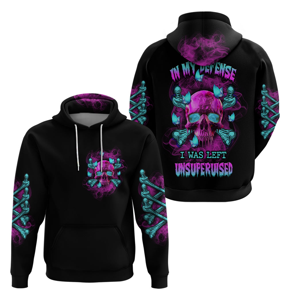 In My Defense I Was Left Unsupervised Hoodie - Wonder Print Shop