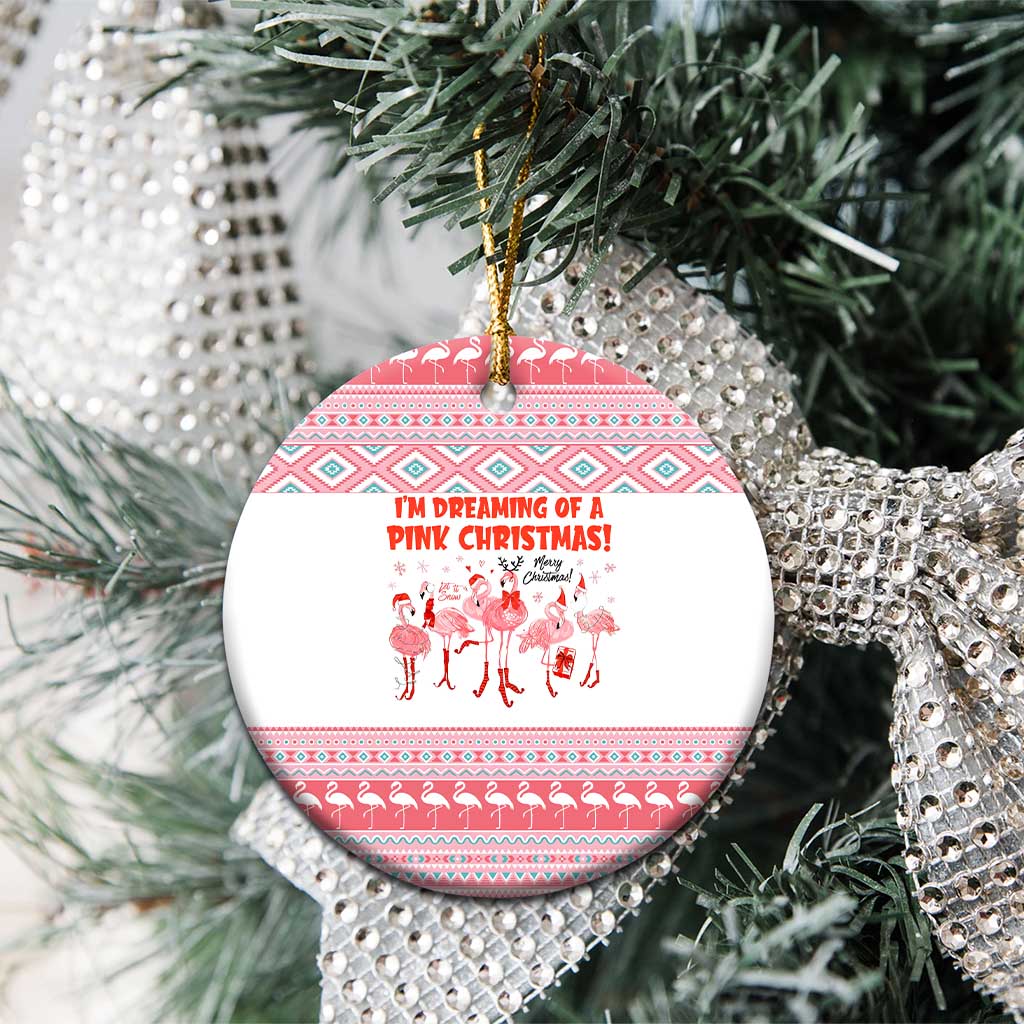I'm Dreaming Of A Pink Christmas Flamingo Christmas Ceramic Ornament Xmas Holiday Patterns - Wonder Print Shop