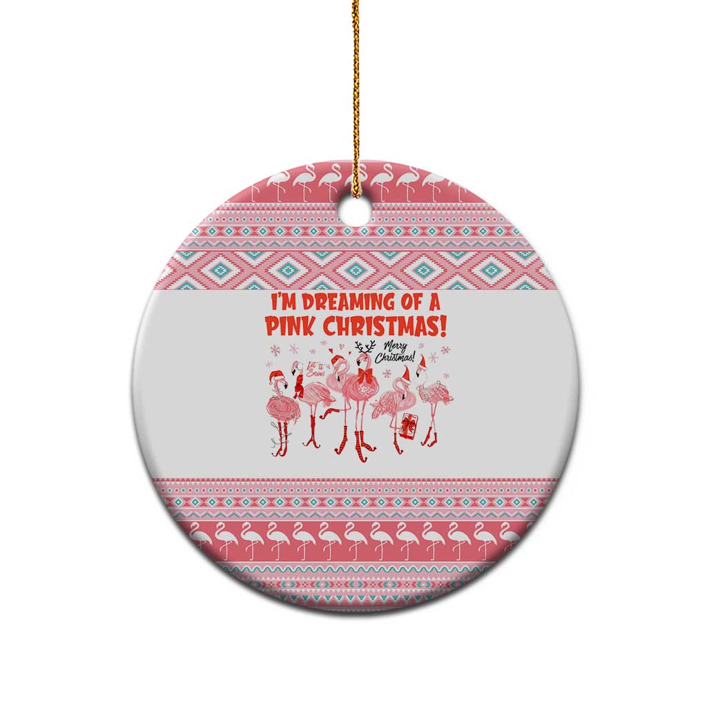 I'm Dreaming Of A Pink Christmas Flamingo Christmas Ceramic Ornament Xmas Holiday Patterns - Wonder Print Shop