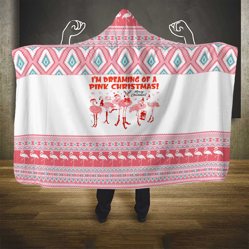 I'm Dreaming Of A Pink Christmas Flamingo Christmas Christmas Hooded Blanket Xmas Holiday Patterns - Wonder Print Shop
