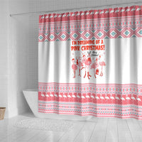 I'm Dreaming Of A Pink Christmas Flamingo Christmas Christmas Shower Curtain Xmas Holiday Patterns - Wonder Print Shop