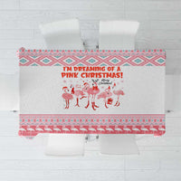 I'm Dreaming Of A Pink Christmas Flamingo Christmas Christmas Tablecloth Xmas Holiday Patterns - Wonder Print Shop