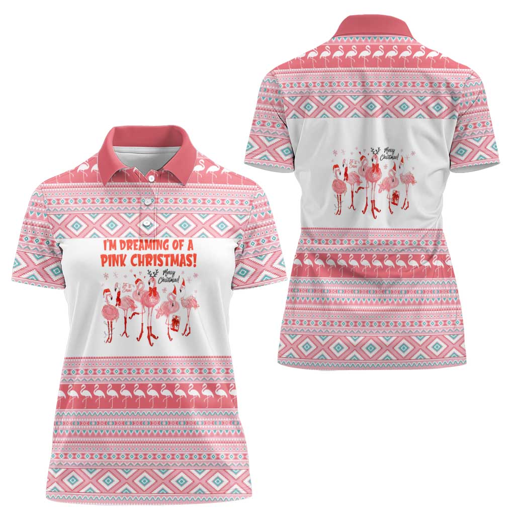 I'm Dreaming Of A Pink Christmas Flamingo Christmas Christmas Women Polo Shirt Xmas Holiday Patterns - Wonder Print Shop