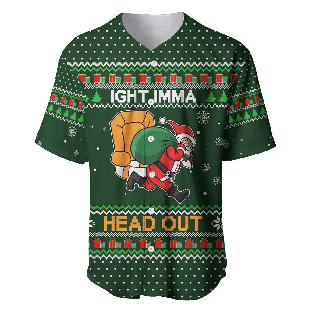 Ight Imma Head Out Santa Funny Christmas Christmas Baseball Jersey Xmas Holiday Patterns - Wonder Print Shop