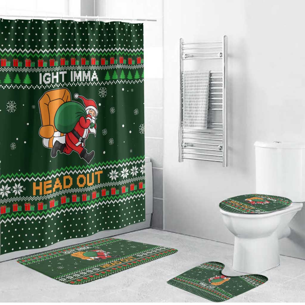 Ight Imma Head Out Santa Funny Christmas Christmas Bathroom Set Xmas Holiday Patterns - Wonder Print Shop