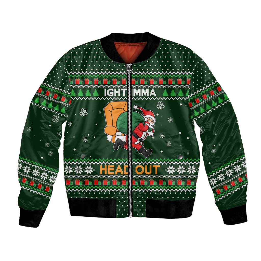 Ight Imma Head Out Santa Funny Christmas Christmas Bomber Jacket Xmas Holiday Patterns - undefined