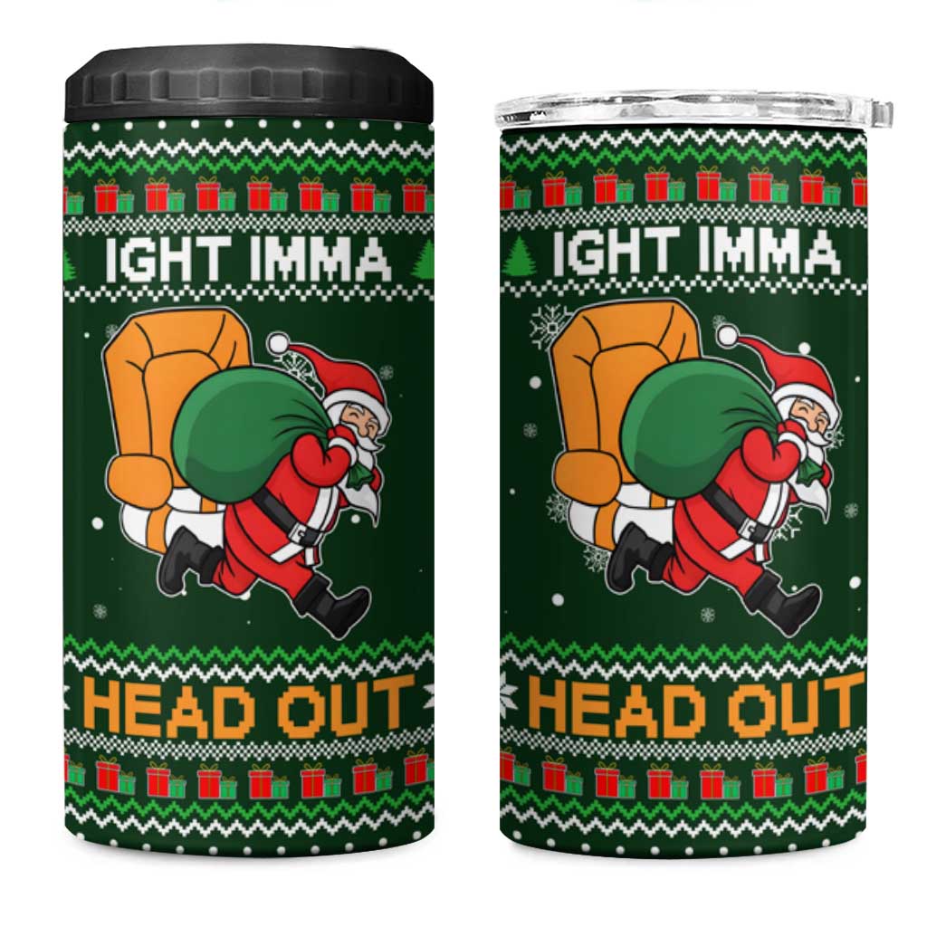 Ight Imma Head Out Santa Funny Christmas Christmas 4 in 1 Can Cooler Tumbler Xmas Holiday Patterns - Wonder Print Shop