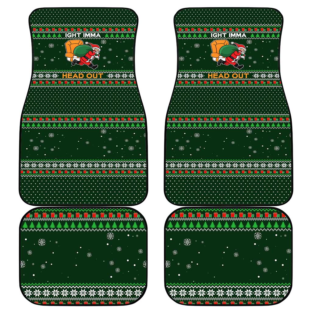 Ight Imma Head Out Santa Funny Christmas Christmas Car Mats Xmas Holiday Patterns - Wonder Print Shop