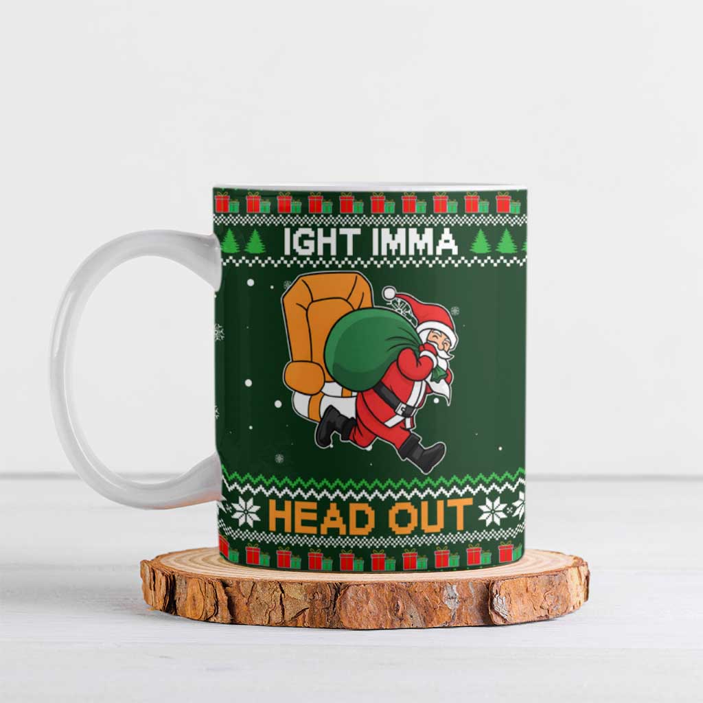 Ight Imma Head Out Santa Funny Christmas Christmas Ceramic Mug Xmas Holiday Patterns - Wonder Print Shop