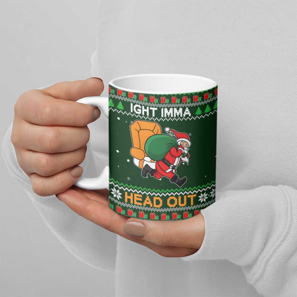 Ight Imma Head Out Santa Funny Christmas Christmas Ceramic Mug Xmas Holiday Patterns - Wonder Print Shop