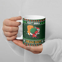 Ight Imma Head Out Santa Funny Christmas Christmas Ceramic Mug Xmas Holiday Patterns - Wonder Print Shop