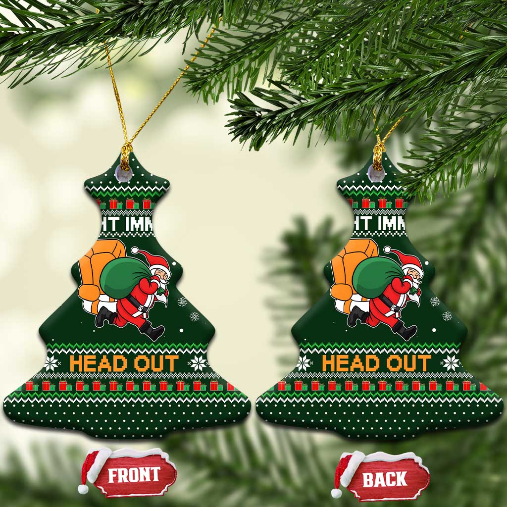 Ight Imma Head Out Santa Funny Christmas Ceramic Ornament Xmas Holiday Patterns - Wonder Print Shop