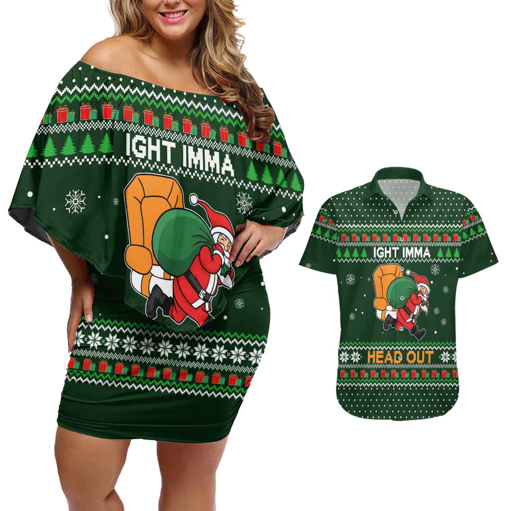 Ight Imma Head Out Santa Funny Christmas Christmas Couples Matching Off Shoulder Short Dress and Hawaiian Shirt Xmas Holiday Patterns - Wonder Print Shop