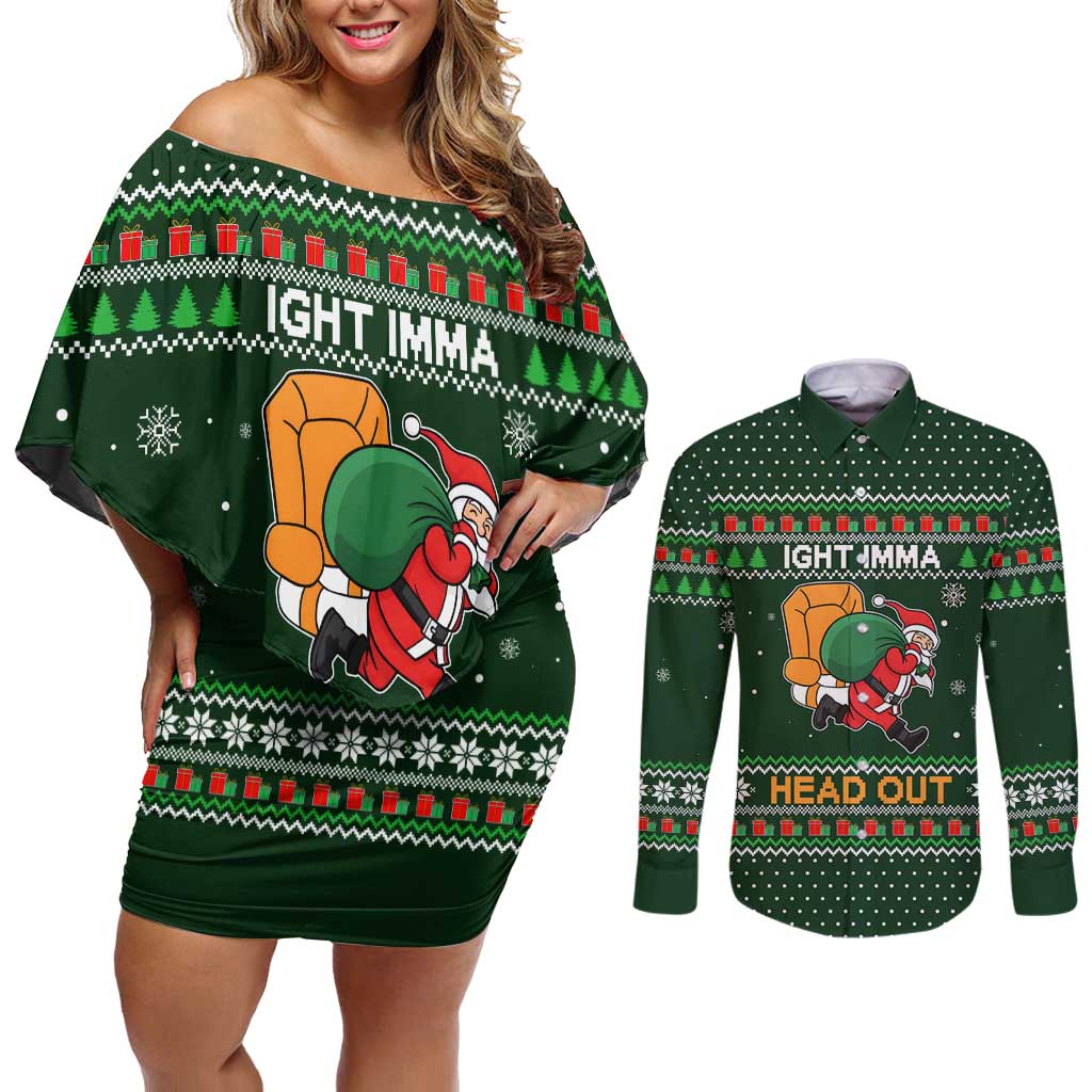 Ight Imma Head Out Santa Funny Christmas Christmas Couples Matching Off Shoulder Short Dress and Long Sleeve Button Shirt Xmas Holiday Patterns - Wonder Print Shop