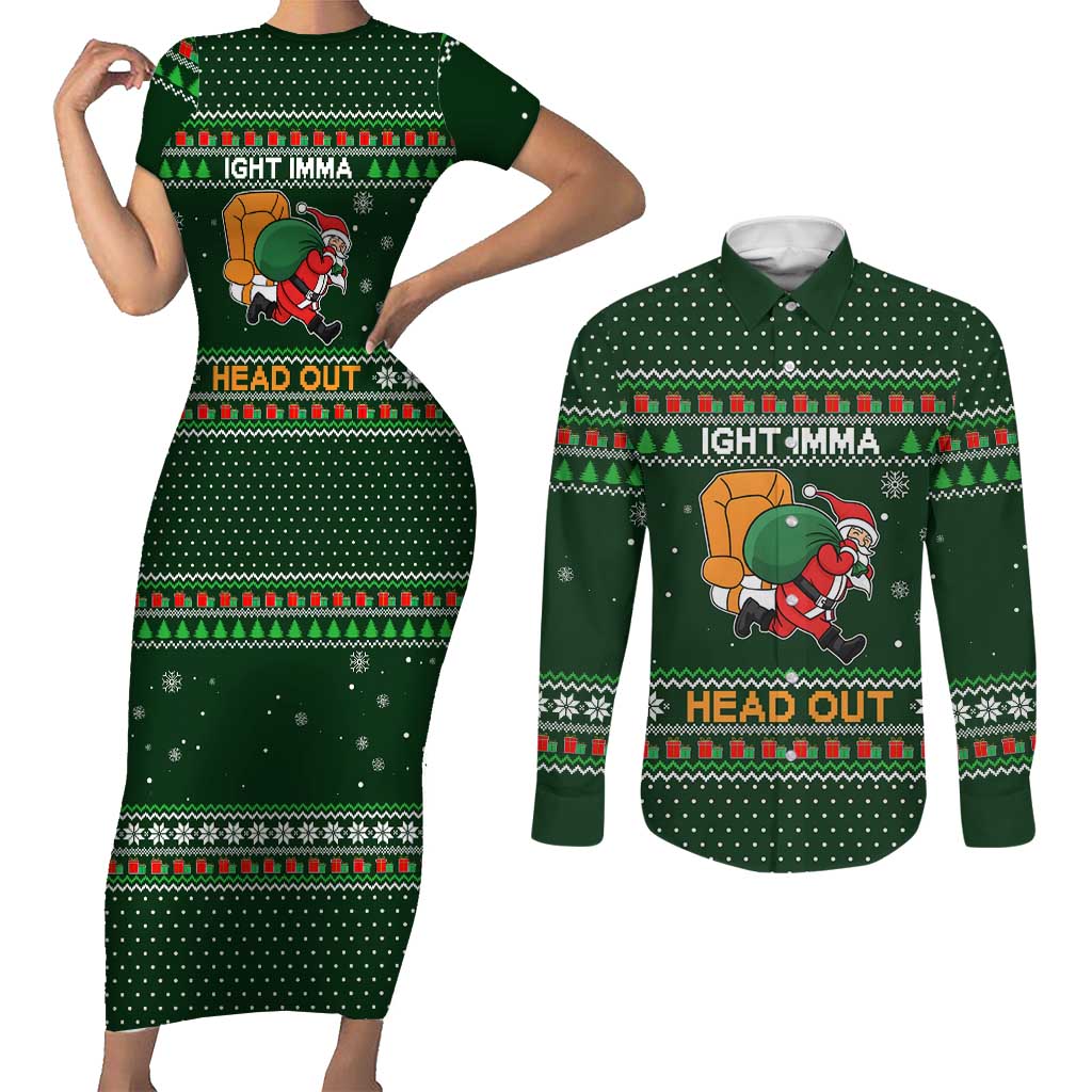 Ight Imma Head Out Santa Funny Christmas Christmas Couples Matching Short Sleeve Bodycon Dress and Long Sleeve Button Shirt Xmas Holiday Patterns - Wonder Print Shop