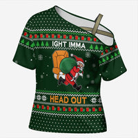 Ight Imma Head Out Santa Funny Christmas Christmas Cross Shoulder Shirt Xmas Holiday Patterns - Wonder Print Shop