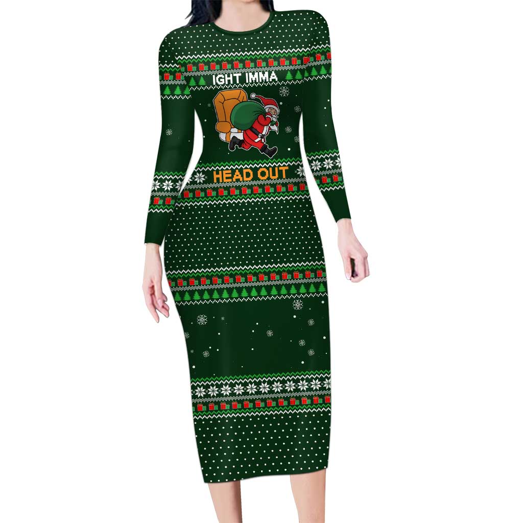 Ight Imma Head Out Santa Funny Christmas Christmas Family Matching Long Sleeve Bodycon Dress and Hawaiian Shirt Xmas Holiday Patterns - Wonder Print Shop