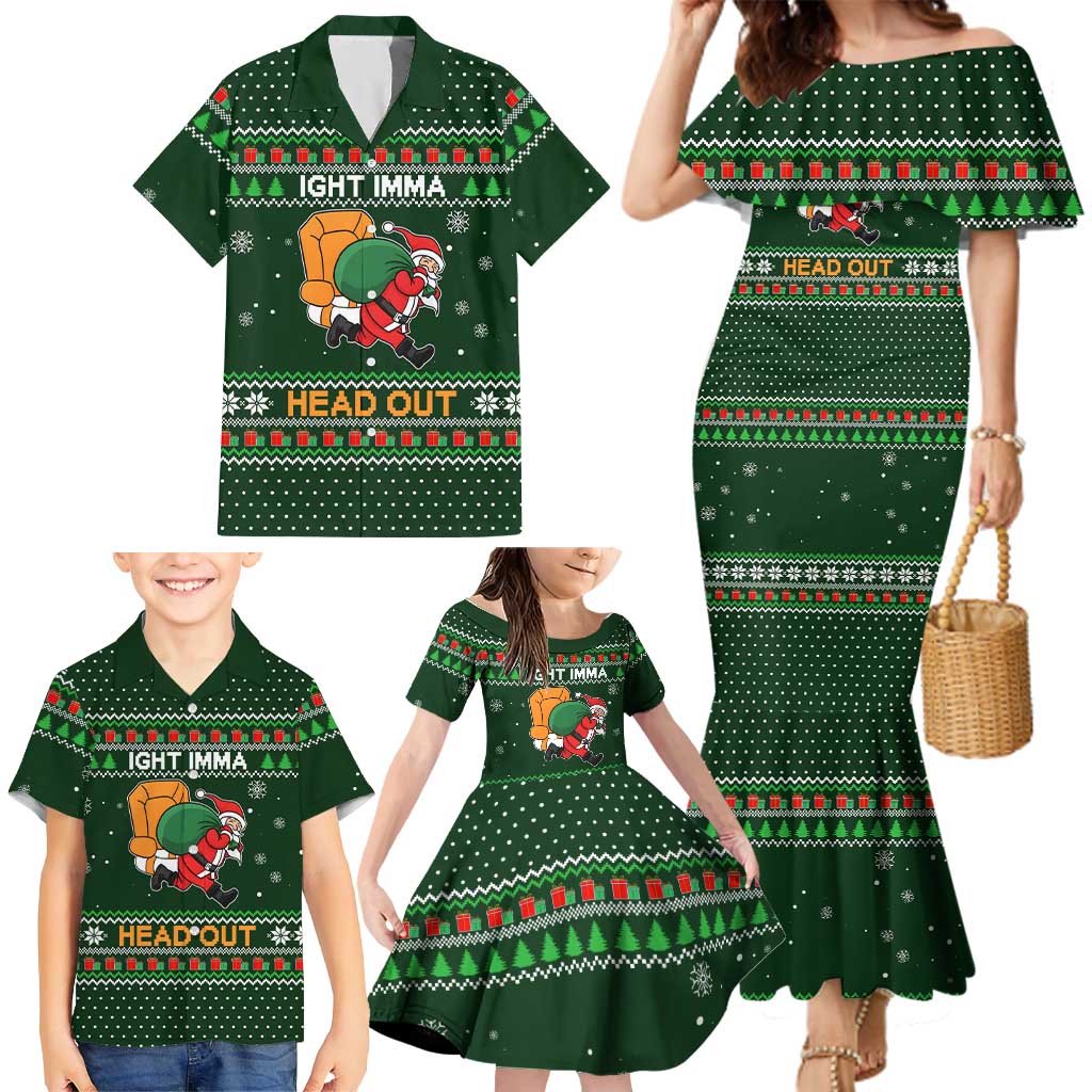 Ight Imma Head Out Santa Funny Christmas Christmas Family Matching Mermaid Dress and Hawaiian Shirt Xmas Holiday Patterns - Wonder Print Shop