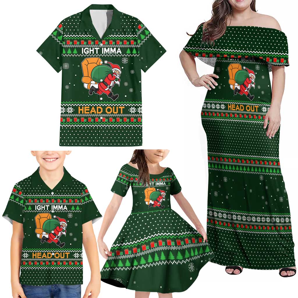Ight Imma Head Out Santa Funny Christmas Christmas Family Matching Off Shoulder Maxi Dress and Hawaiian Shirt Xmas Holiday Patterns - Wonder Print Shop