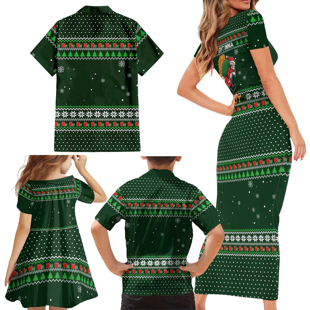 Ight Imma Head Out Santa Funny Christmas Christmas Family Matching Short Sleeve Bodycon Dress and Hawaiian Shirt Xmas Holiday Patterns - Wonder Print Shop
