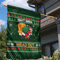 Ight Imma Head Out Santa Funny Christmas Christmas Garden Flag Xmas Holiday Patterns - Wonder Print Shop