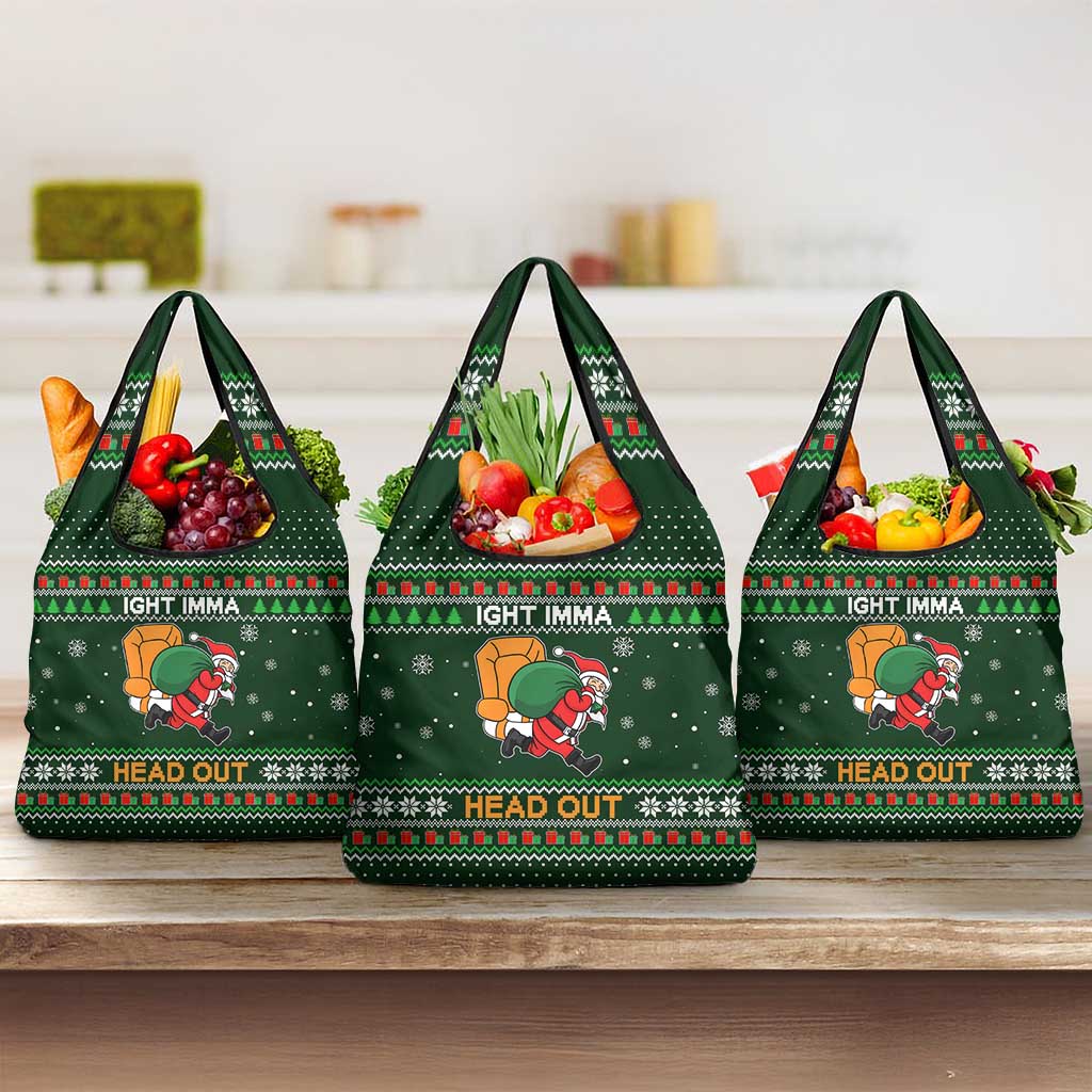 Ight Imma Head Out Santa Funny Christmas Christmas Grocery Bag Xmas Holiday Patterns - Wonder Print Shop