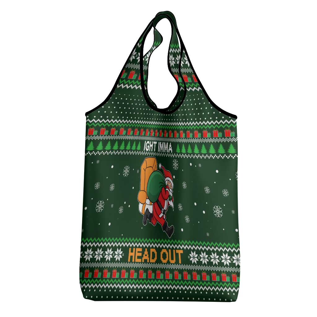 Ight Imma Head Out Santa Funny Christmas Christmas Grocery Bag Xmas Holiday Patterns - Wonder Print Shop