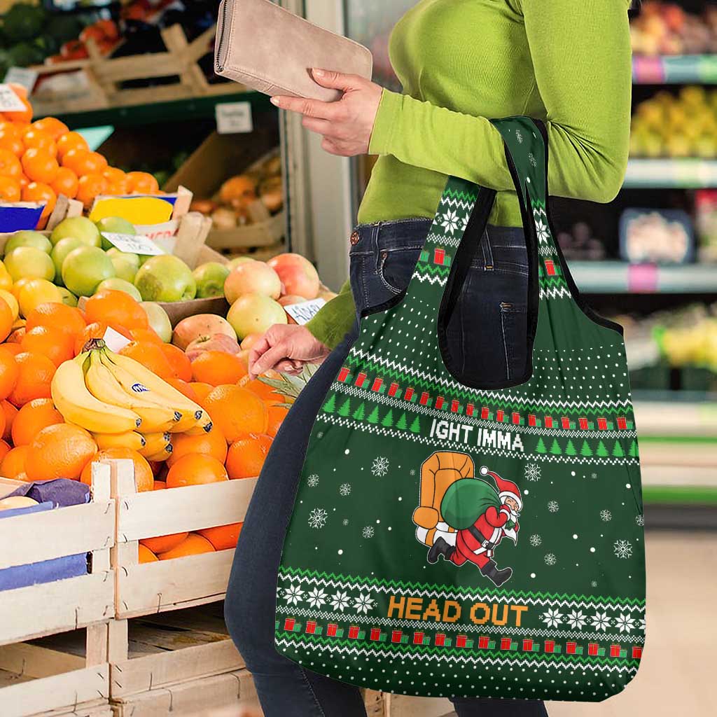 Ight Imma Head Out Santa Funny Christmas Christmas Grocery Bag Xmas Holiday Patterns - Wonder Print Shop