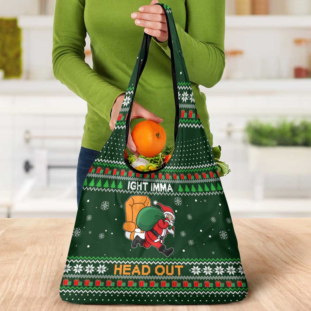 Ight Imma Head Out Santa Funny Christmas Christmas Grocery Bag Xmas Holiday Patterns - Wonder Print Shop