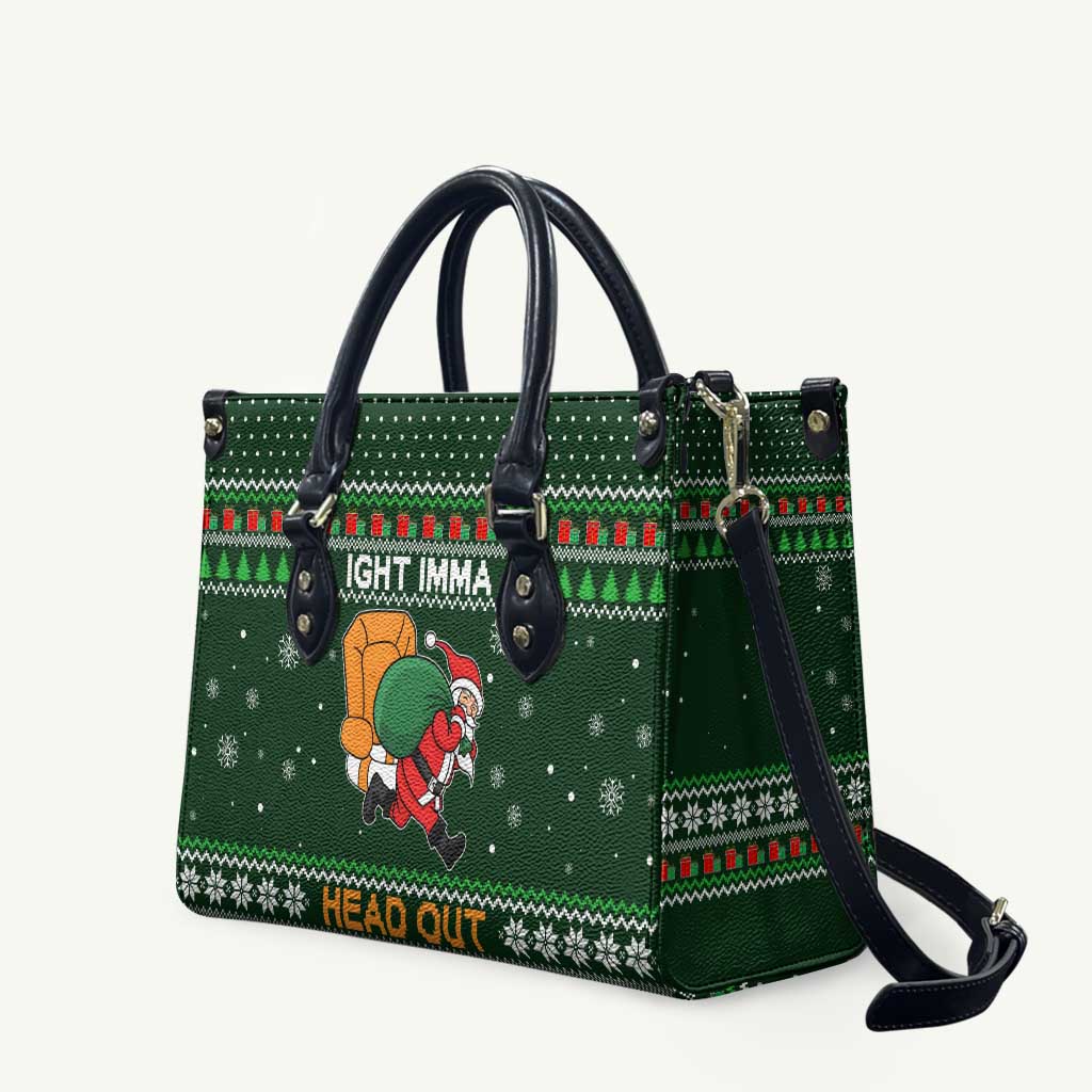 Ight Imma Head Out Santa Funny Christmas Christmas Leather Bag Xmas Holiday Patterns - Wonder Print Shop