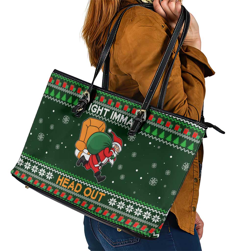 Ight Imma Head Out Santa Funny Christmas Christmas Leather Tote Bag Xmas Holiday Patterns - Wonder Print Shop