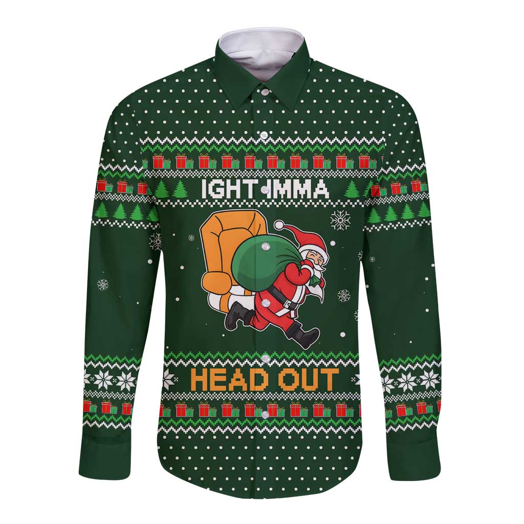 Ight Imma Head Out Santa Funny Christmas Christmas Long Sleeve Button Shirt Xmas Holiday Patterns - Wonder Print Shop