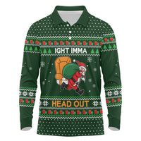 Ight Imma Head Out Santa Funny Christmas Christmas Long Sleeve Polo Shirt Xmas Holiday Patterns - Wonder Print Shop