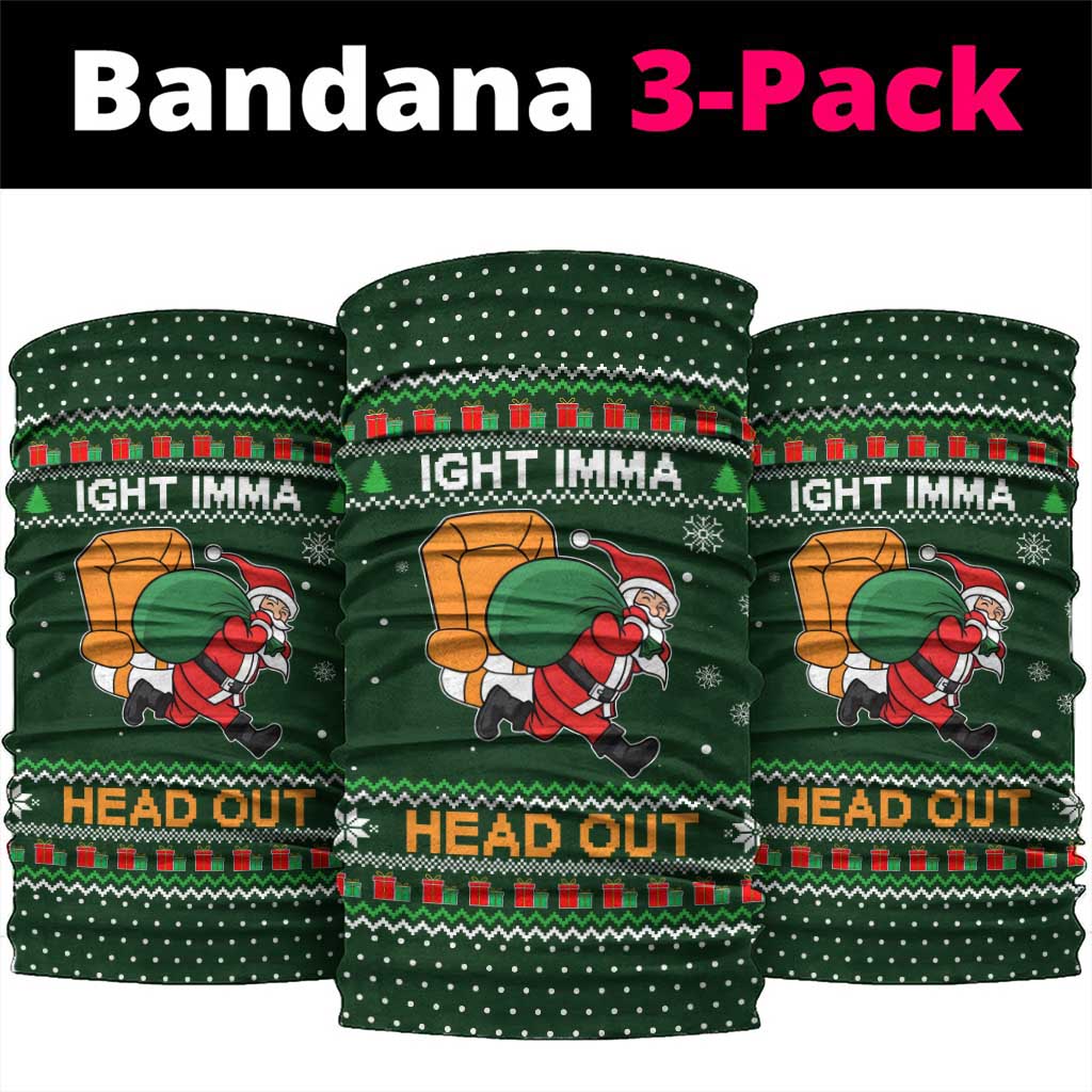 Ight Imma Head Out Santa Funny Christmas Christmas Neck Gaiter Xmas Holiday Patterns - Wonder Print Shop