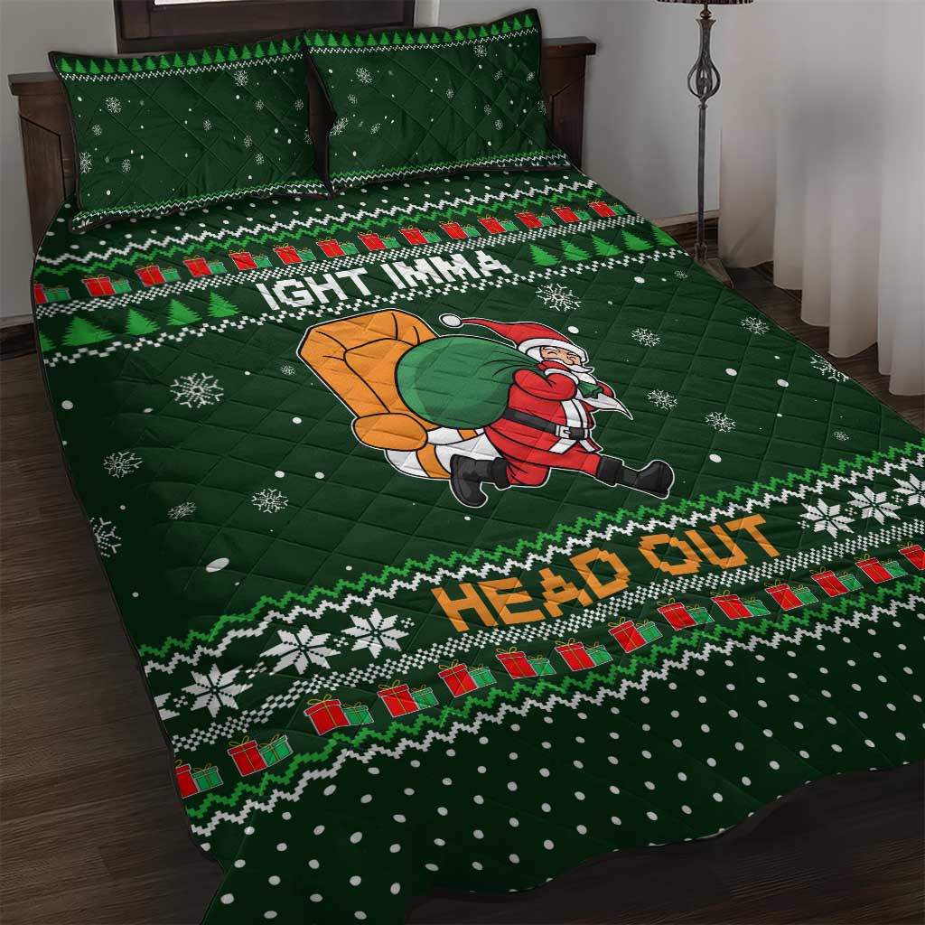 Ight Imma Head Out Santa Funny Christmas Christmas Quilt Bed Set Xmas Holiday Patterns - Wonder Print Shop