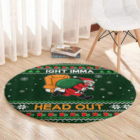 Ight Imma Head Out Santa Funny Christmas Christmas Round Carpet Xmas Holiday Patterns - Wonder Print Shop