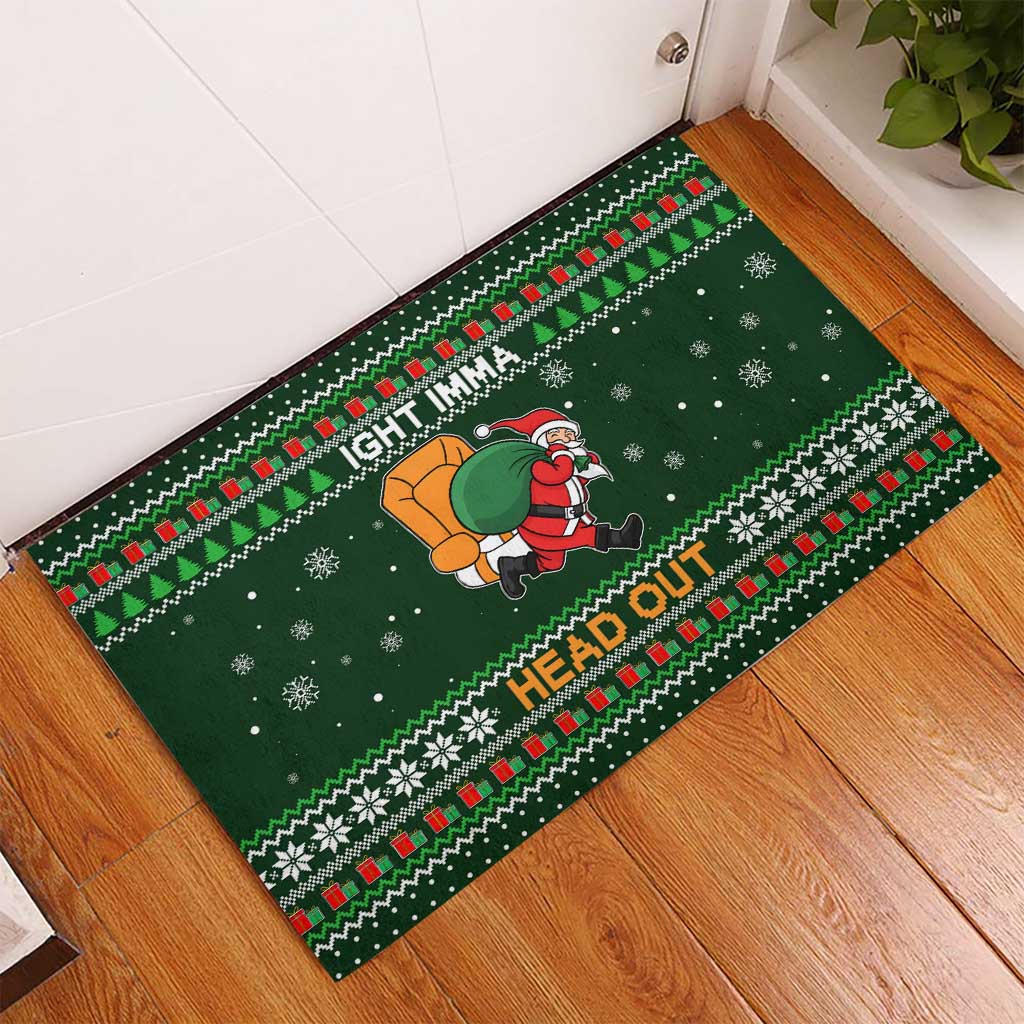 Ight Imma Head Out Santa Funny Christmas Christmas Rubber Doormat Xmas Holiday Patterns - Wonder Print Shop