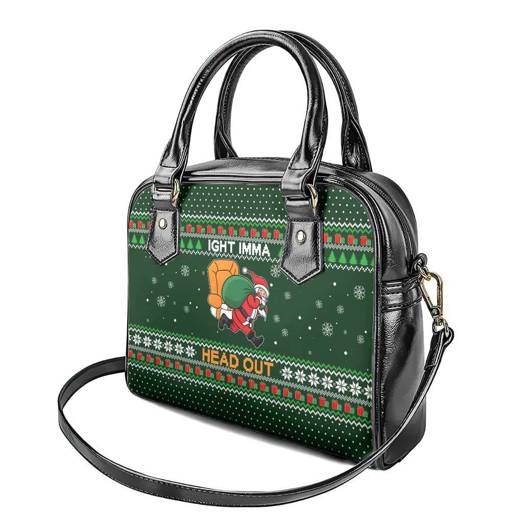 Ight Imma Head Out Santa Funny Christmas Christmas Shoulder Handbag Xmas Holiday Patterns - Wonder Print Shop