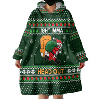 Ight Imma Head Out Santa Funny Christmas Christmas Wearable Blanket Hoodie Xmas Holiday Patterns - Wonder Print Shop