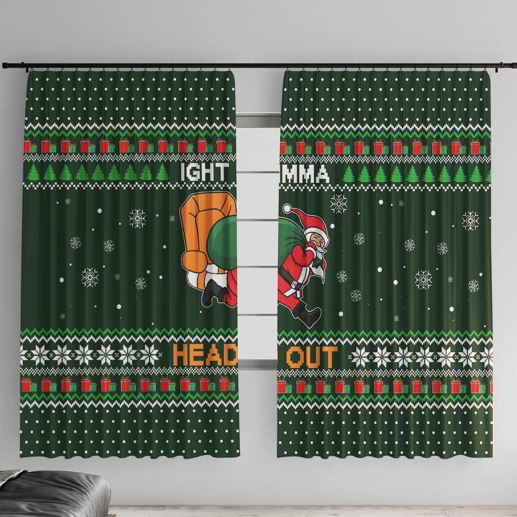 Ight Imma Head Out Santa Funny Christmas Christmas Window Curtain Xmas Holiday Patterns - Wonder Print Shop