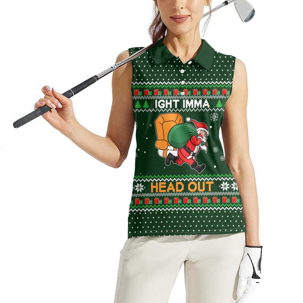 Ight Imma Head Out Santa Funny Christmas Christmas Women Sleeveless Polo Shirt Xmas Holiday Patterns - Wonder Print Shop