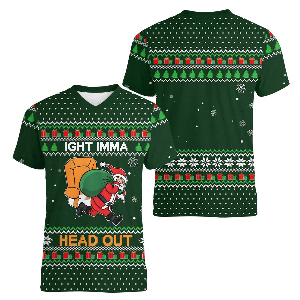 Ight Imma Head Out Santa Funny Christmas Christmas Women V-Neck T-Shirt Xmas Holiday Patterns - Wonder Print Shop