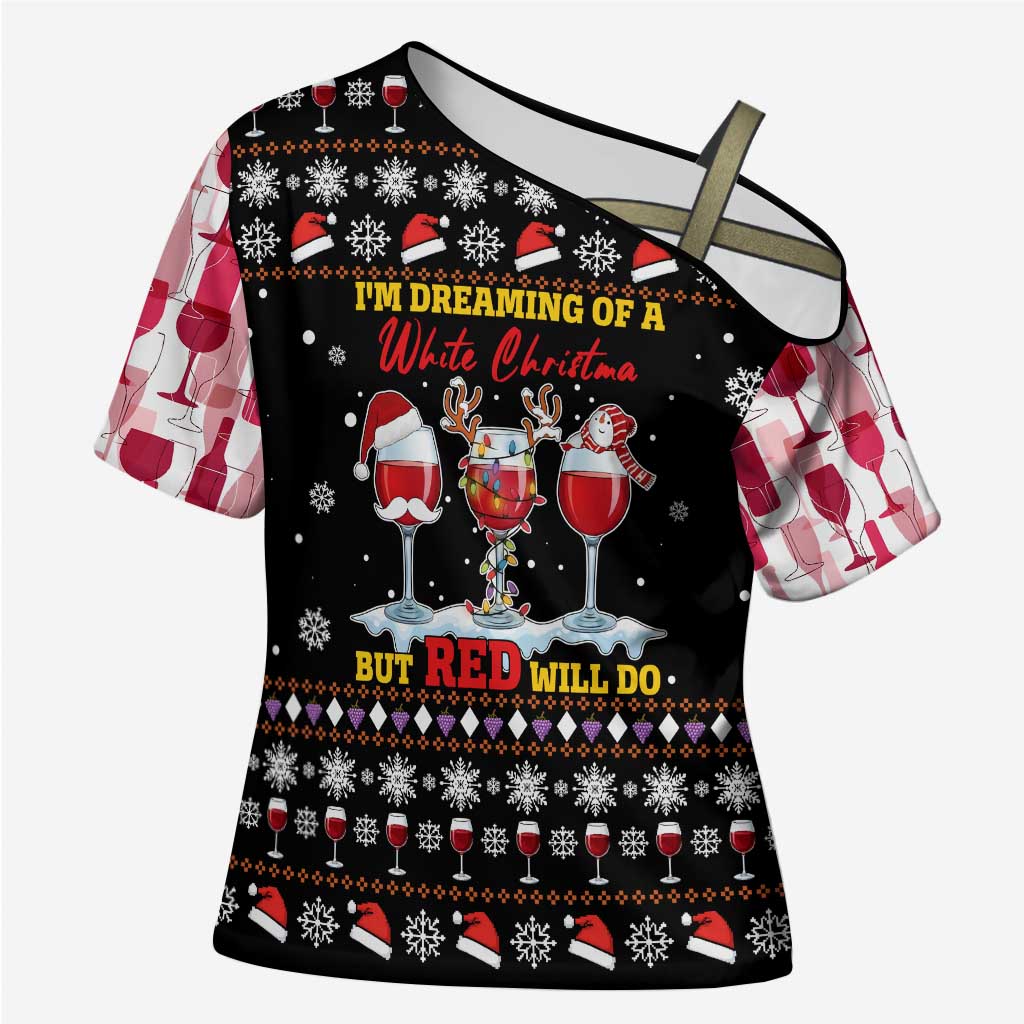 Wine Red Christmas Christmas Christmas Cross Shoulder Shirt Xmas Holiday Patterns - Wonder Print Shop