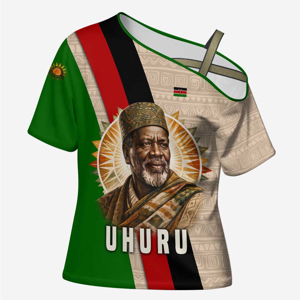 Jomo Kenyatta Cross Shoulder Shirt Uhuru and Kenyan Heritage Quote Tribute - Wonder Print Shop