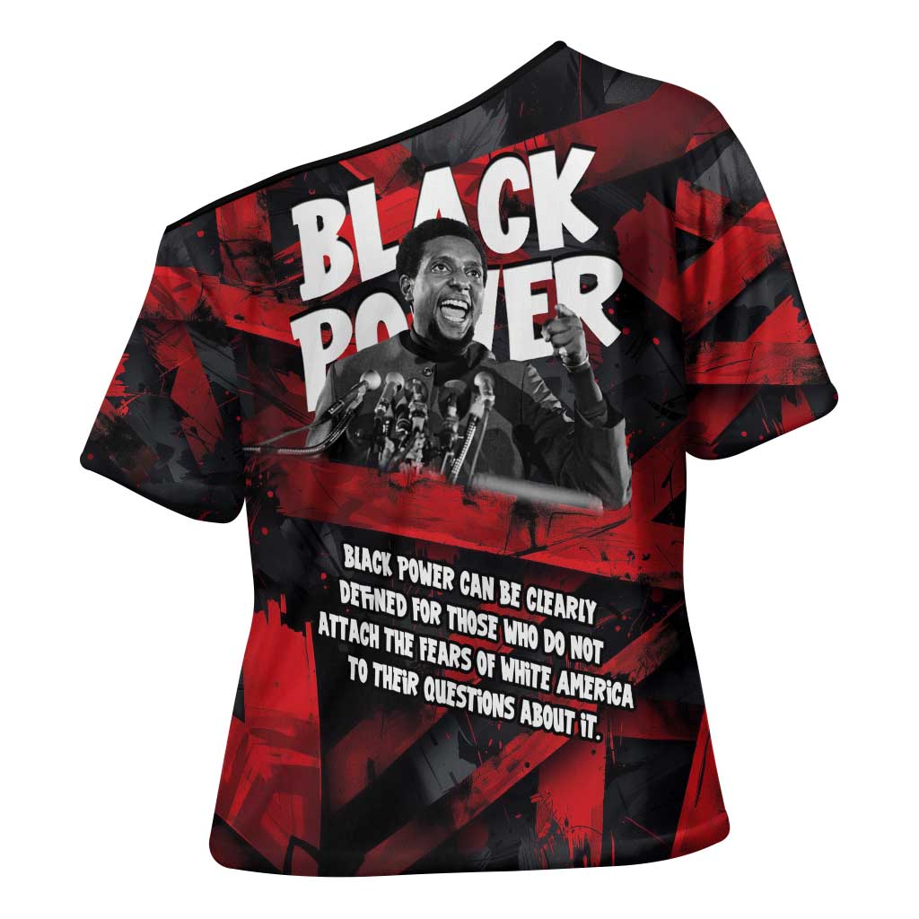 Stokely Carmichael Cross Shoulder Shirt Graphic Design Black Power Quote Powerful Speech Civil Rights - Wonder Print Shop