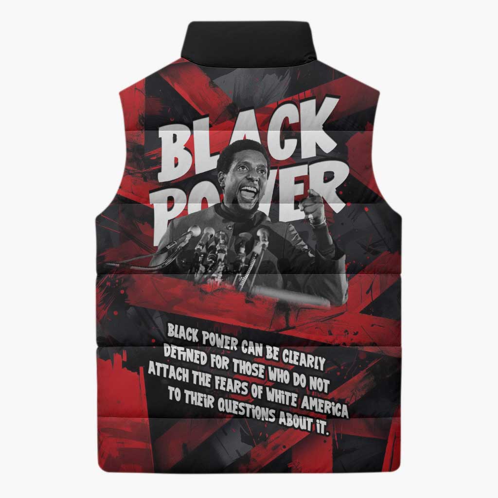 Stokely Carmichael Sleeveless Puffer Jacket Graphic Design Black Power Quote Powerful Speech Civil Rights - Wonder Print Shop
