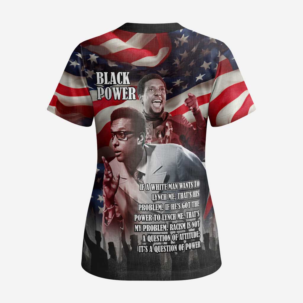 Stokely Carmichael Scrub Top American Flag Background Black Power Quote Civil Rights Leader Powerful Speech - Wonder Print Shop